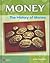 The History of Money (Money series)