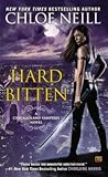 Hard Bitten by Chloe Neill Hard Bitten by Chloe Neill