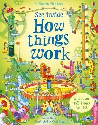 See Inside How Things Work (Usborne Flap Book)