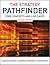 The Strategy Pathfinder: Core Concepts and Live Cases