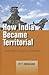 How India Became Territorial: Foreign Policy, Diaspora, Geopolitics (Studies in Asian Security)