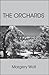 The Orchards by Margery Wolf