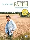 Jim Brickman -- Faith and Songs of Inspiration, Vol 4: Piano/Vocal/Chords (The Essential Jim Brickman, Vol. 4)