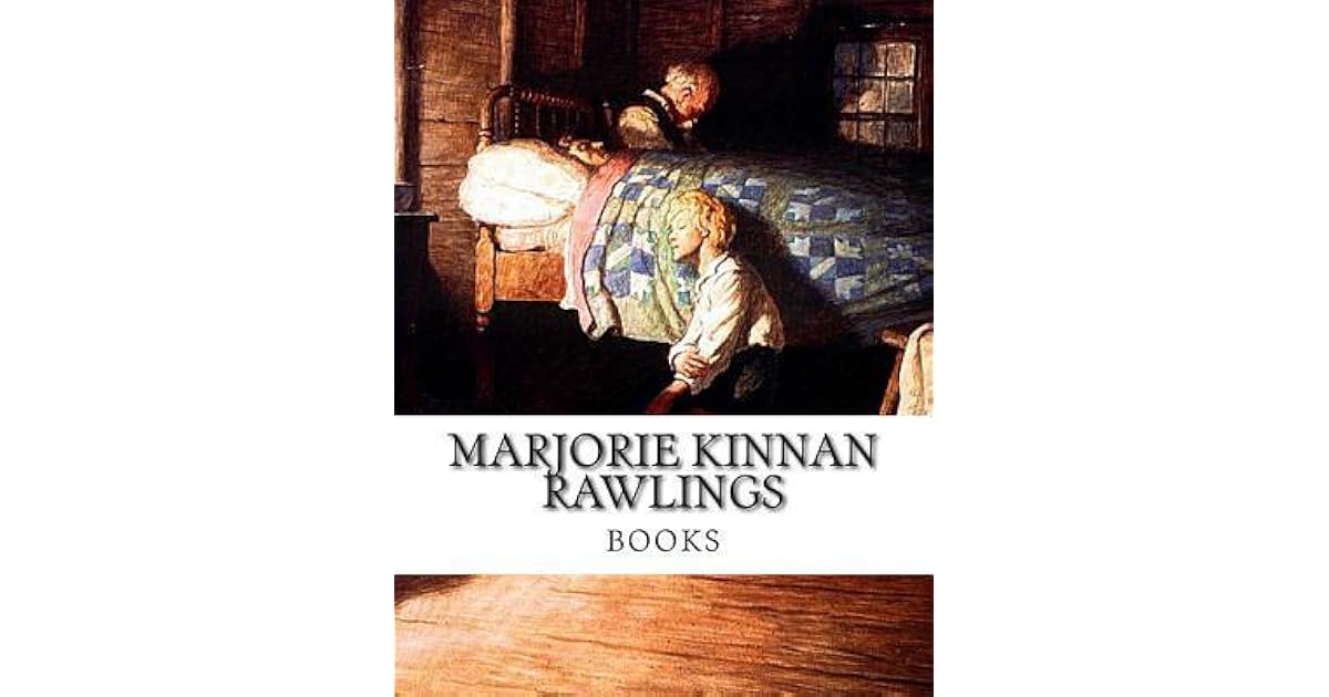 Marjorie Kinnan Rawlings, Books by Marjorie Kinnan Rawlings
