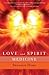 Love and Spirit Medicine by Shonagh Home