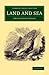 Land and Sea (Cambridge Library Collection - Zoology)