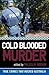 Cold Blooded Murder by Malcolm     Brown