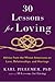 30 Lessons for Loving: Advi...