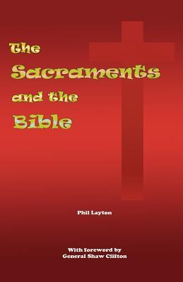 The Sacraments and the Bible