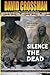 Silence the Dead: The Conla...