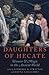Daughters of Hecate: Women ...