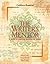 The Writer's Mentor: A Guide to Putting Passion on Paper: Answers to the Most Frequently Asked Questions about Writing