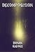 Decomposition (What Lurks In The Trees Book 2)