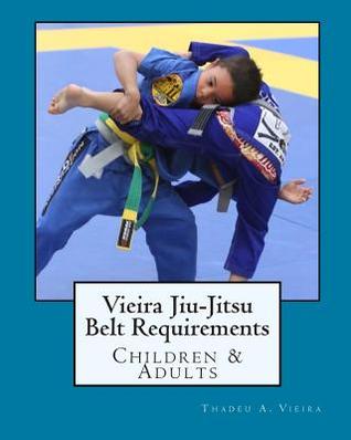 Vieira Jiu-Jitsu Belt Requirements: Children & Adults