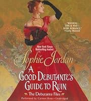 A Good Debutante's Guide to Ruin (The Debutante Files, #1)