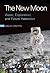 New Moon Water Exploration and Future Habitation, The by Arlin Crotts