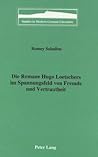 Die Romane Hugo Loetschers im Spannungsfeld von Fremde und Vertrautheit (Studies in Modern German Literature) (German Edition)
