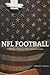 NFL Football: A History of ...