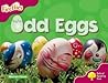 Odd Eggs Odd Eggs