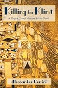 Killing for Klimt, A Megan Crespi Mystery Series Novel