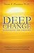 Deep Change: Befriending the Unknown