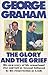 The Glory and the Grief