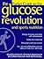 Glucose Revolution