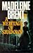 A Heritage of Shadows by Madeleine Brent