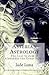 Asterian Astrology: The Lost System of Alexander the Great VOL.1