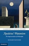 Apuleius' Platonism: The Impersonation of Philosophy