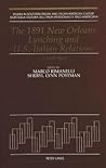 The 1891 New Orleans Lynching and U.S.-Italian Relations: A Look Back (Studies in Southern Italian and Italian American Culture)