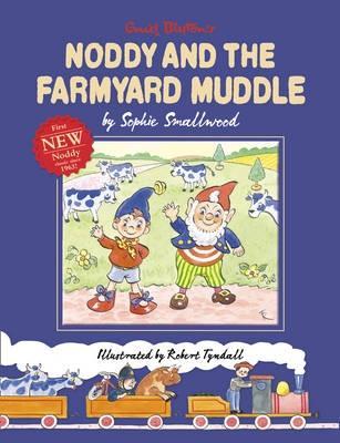 Noddy and the Farmyard Muddle (Hardcover)