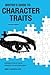 Writer's Guide to Character Traits by Linda N. Edelstein