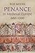 Penance in Medieval Europe, 600–1200