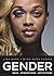 Gender: Ideas, Interactions, Institutions