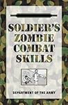 Soldier's Zombie Combat Skills