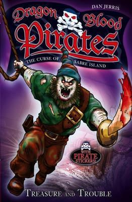 Treasure and Trouble (Dragon Blood Pirates, #5)