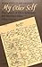 My Other Self: The Letters of Olive Schreiner and Havelock Ellis, 1884-1920