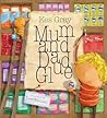 Mum and Dad Glue