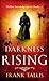 Darkness Rising (Liebermann Papers, #4)