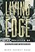 Living on the Edge: The Rea...