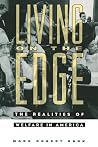 Living on the Edge: The Realities of Welfare in America Living on the Edge: The Realities of Welfare in America