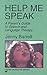 Help Me Speak: A Parent's Guide to Speech and Language Therapy (Human Horizons Series)