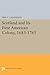 Scotland and Its First American Colony, 1683-1765 by Ned C Landsman