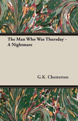 The Man Who Was Thursday: A Nightmare