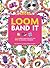 Loom Band It: 60 Creative R...