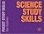 Science Study Skills by Sue Robbins
