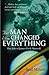 The Man Who Changed Everything: The Life of James Clerk Maxwell