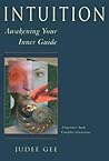 Intuition: Awakening Your Inner Guide