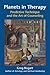 Planets in Therapy: Predictive Technique and the Art of Counseling